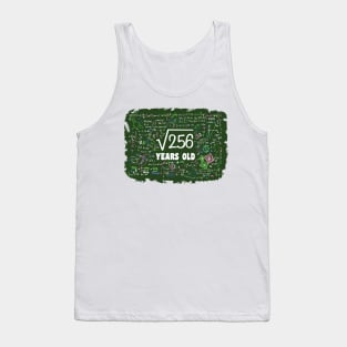 'Square Root Of 256 16 Year Old' Funny Math Gift Tank Top